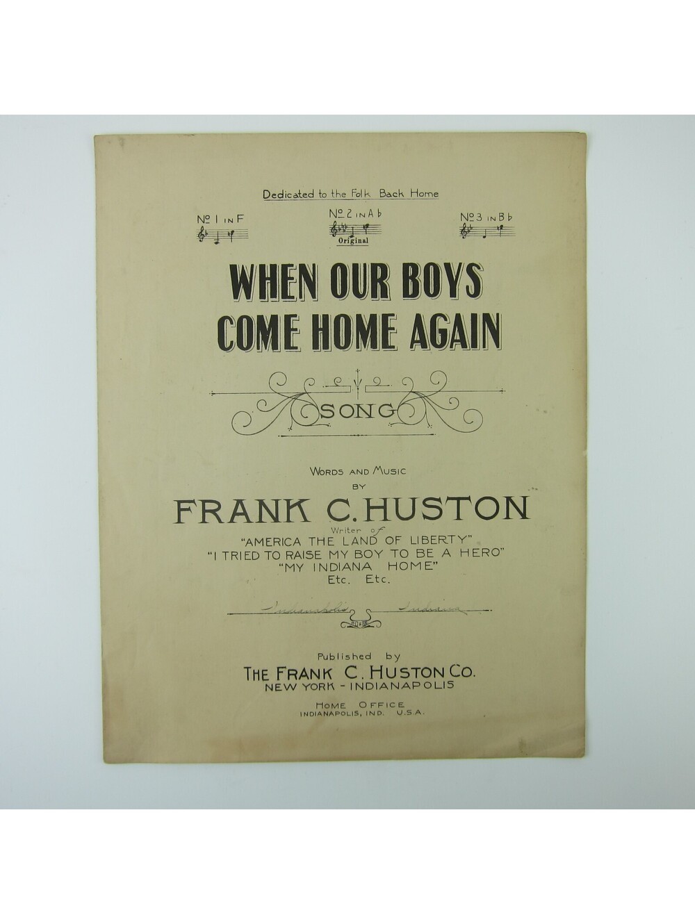 Sheet Music When Our Boys Come Home Again Frank C. Huston WWI Antique 1918